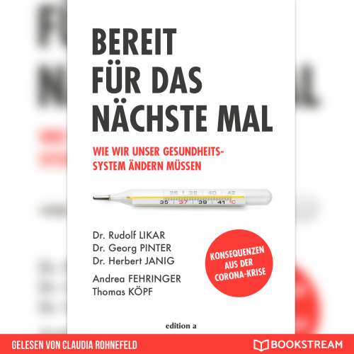 Cover von Dr. Rudolf Likar - Bereit für das nächste Mal - Wie wir unser Gesundheitssystem ändern müssen