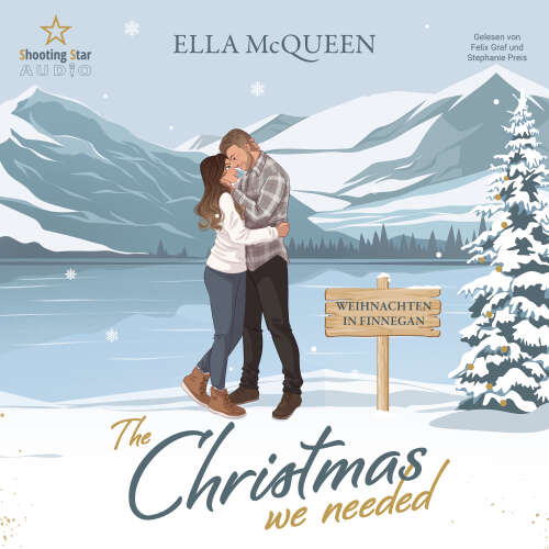 Cover - Ella McQueen - Highland Love Affairs - Band 4 - The Christmas we needed: Weihnachten in Finnegan