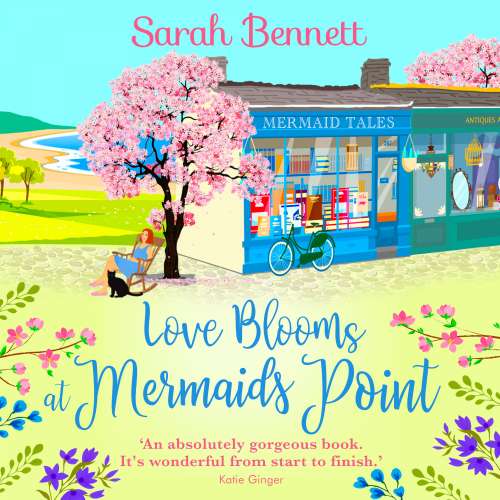Cover von Sarah Bennett - Mermaids Point - Book 4 - Love Blooms at Mermaids Point