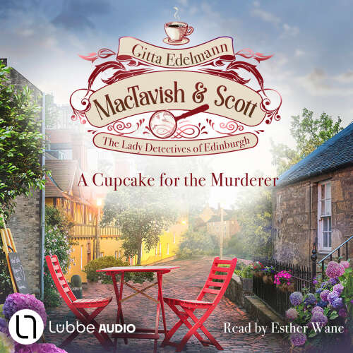 Cover - Gitta Edelmann - A Cupcake for the Murderer - MacTavish & Scott - The Lady Detectives of Edinburgh, Episode 2