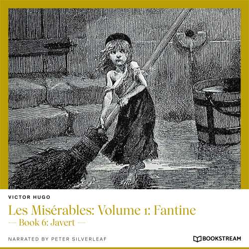 Cover von Victor Hugo - Les Misérables: Volume 1: Fantine - Book 6: Javert