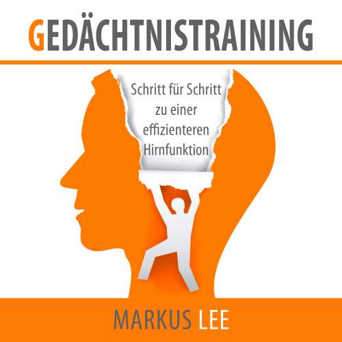 Cover von Markus Lee - Gedächtnistraining - Schritt für Schritt zu einer effizienteren Hirnfunktion