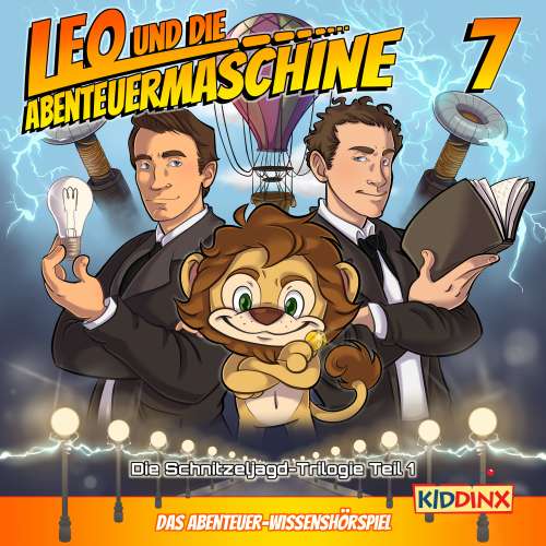 Cover von Leo und die Abenteuermaschine -  Folge 7 - Eine Schnitzeljagd durch Raum und Zeit, Teil 1