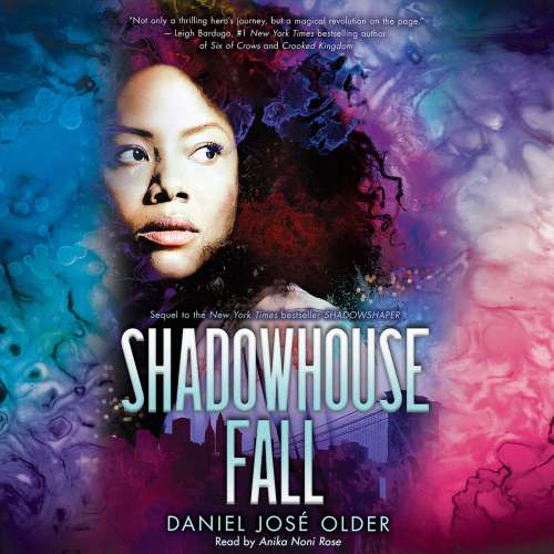 Cover von Daniel José Older - Shadowshaper Cypher - Book 2 - Shadowhouse Fall