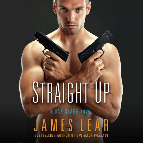Cover von James Lear - A Dan Stagg Novel 1 - Straight Up