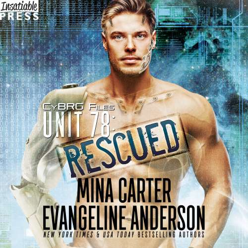 Cover von Mina Carter - CyBRG Files - Book 2 - Unit 78: Rescued