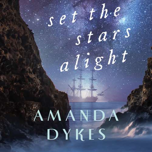 Cover von Amanda Dykes - Set the Stars Alight