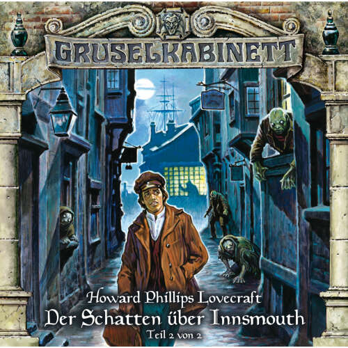 Cover von Gruselkabinett - Folge 67 - Der Schatten über Innsmouth (Teil 2 von 2)
