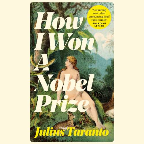 Cover von Julius Taranto - How I Won A Nobel Prize
