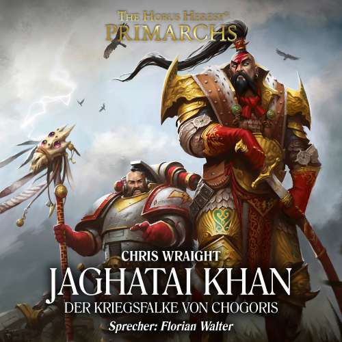 Cover von Chris Wraight - The Horus Heresy: Primarchs 8 - Jaghatai Khan - Der Kriegsfalke von Chogoris