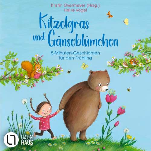 Cover von Rouven Stenneken - Kitzelgras und Gänseblümchen - 5-Minuten-Geschichten für den Frühling