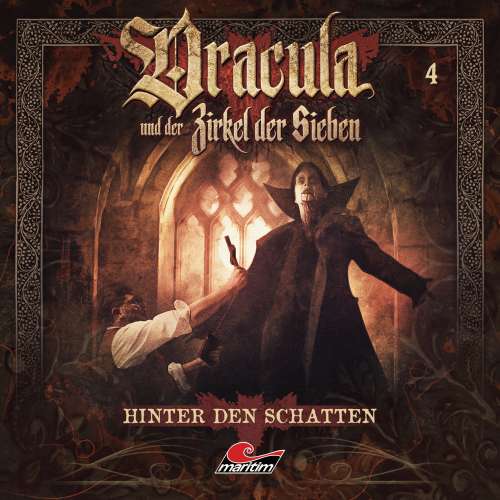 Cover von Dracula und der Zirkel der Sieben - Folge 4 - Hinter den Schatten