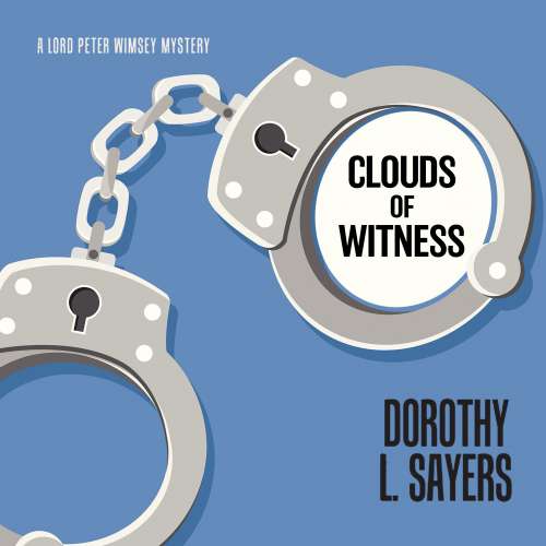 Cover von Dorothy L. Sayers - Lord Peter Wimsey - Book 2 - Clouds of Witness