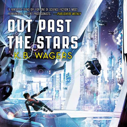 Cover von K.B. Wagers - The Farian War - Book 3 - Out Past the Stars