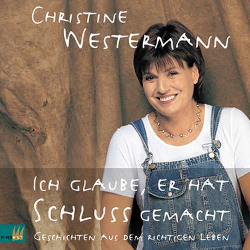 Cover von Christine Westermann - Ich glaube, er hat Schluß gemacht
