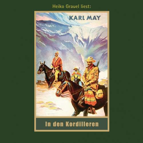 Cover von Karl May - Karl Mays Gesammelte Werke - Band 13 - In den Kordilleren