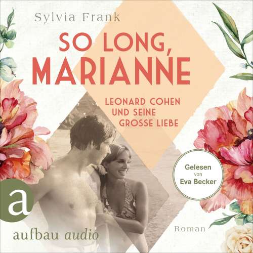 Cover von Sylvia Frank - So long, Marianne - Leonard Cohen und seine große Liebe