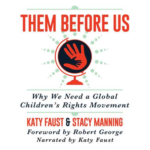 Cover von Katy Faust - Them Before Us - Why We Need a Global Children's Rights Movement