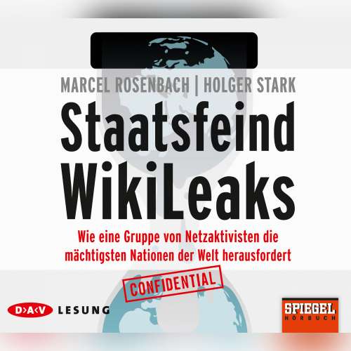 Cover von Marcel Rosenbach - Staatsfeind Wikileaks - Wie eine Gruppe von Netzaktivisten die mächtigsten Nationen der Welt herausfordert