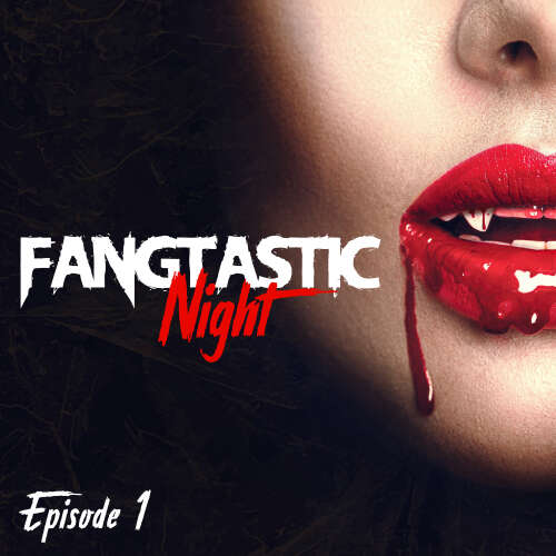 Cover von Fangtastic Night - Episode 1