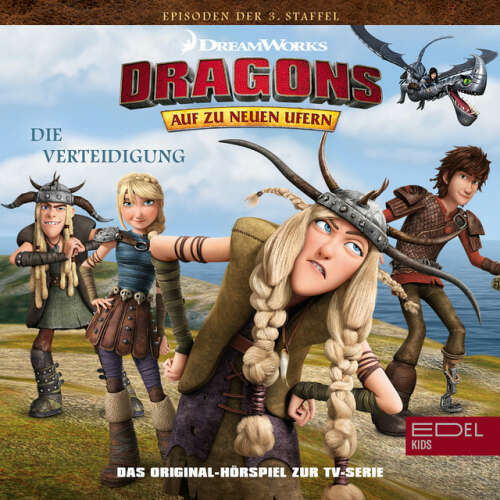 Cover von Dragons - Auf zu neuen Ufern - Folge 30: Die Verteidigung (Das Original-Hörspiel zur TV-Serie)