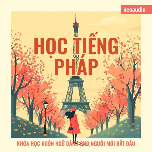 Cover von Khóa học ngôn ngữ cho người mới bắt đầu - Học tiếng Pháp