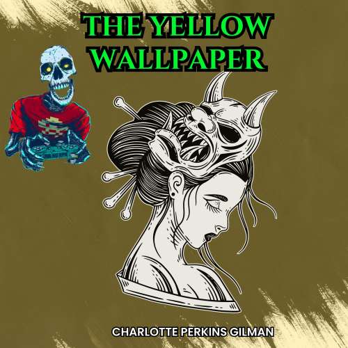 Cover von Charlotte Perkins Gilman - The Yellow Wallpaper