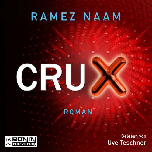 Cover von Ramez Naam - Nexus 2 - Crux