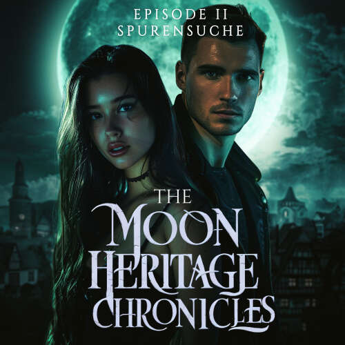 Cover - The Moon Heritage Chronicles - Episode 2 - Spurensuche