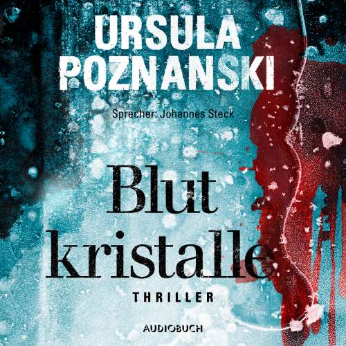 Cover von Ursula Poznanski - Blutkristalle