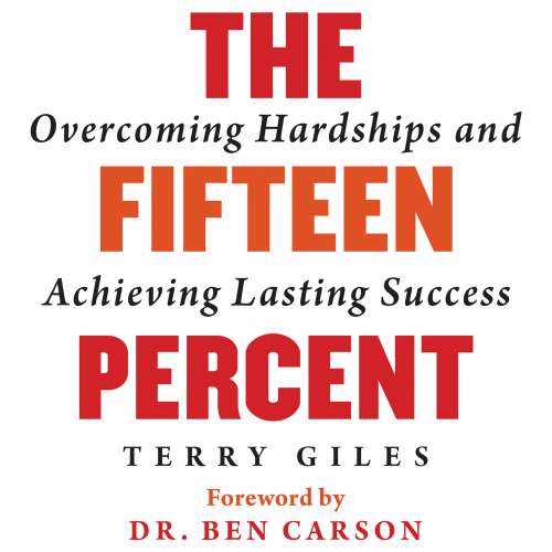 Cover von Terry Giles - The Fifteen Percent - Overcoming Hardships and Achieving Lasting Success