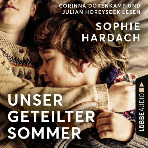 Cover von Sophie Hardach - Unser geteilter Sommer