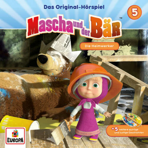 Cover von Mascha und der Bär - 005/Die Heimwerker