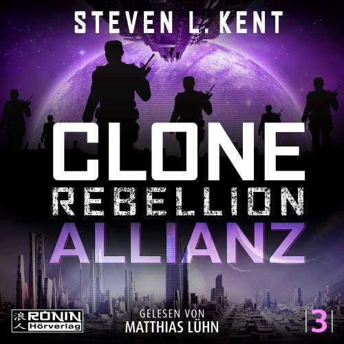 Cover von Steven L. Kent - Clone Rebellion - Band 3 - Allianz