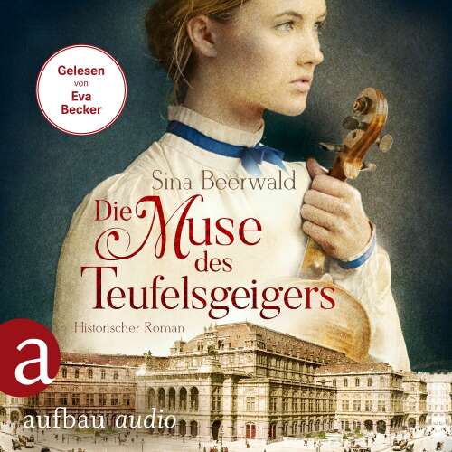 Cover - Sina Beerwald - Die Muse des Teufelsgeigers - Historischer Roman