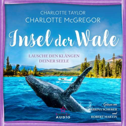 Cover von Charlotte Taylor - Insel der Wale - Band 2 - Lausche den Klängen deiner Seele