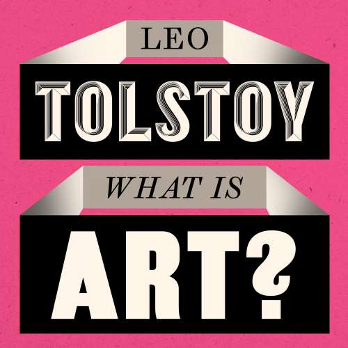 Cover von Leo Tolstoy - What is Art?