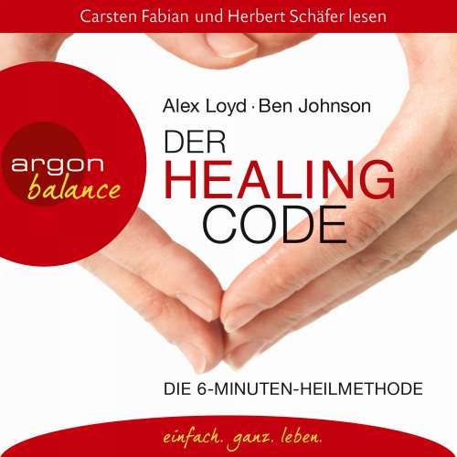 Cover von Alex Loyd - Der Healing Code - Die 6-Minuten-Heilmethode