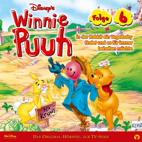 Cover von Winnie Puuh Hörspiel - Folge 6 - Rabbit findet ein Vogelbaby und möchte es für immer behalten