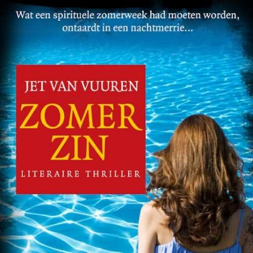 Cover - Jet van Vuuren - Zomerzin - Wat een spirituele zomerweek had moeten worden, ontaardt in een nachtmerrie...