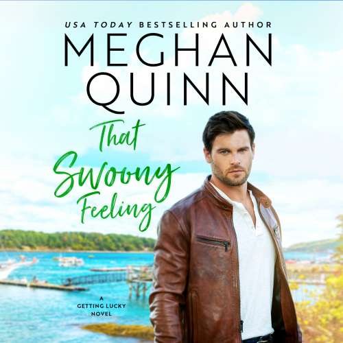 Cover von Meghan Quinn - Getting Lucky - Book 4 - That Swoony Feeling