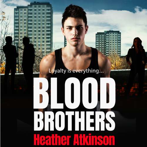 Cover von Heather Atkinson - Blood Brothers - A Gritty, Unforgettable Gangland Thriller From Bestseller Heather Atkinson