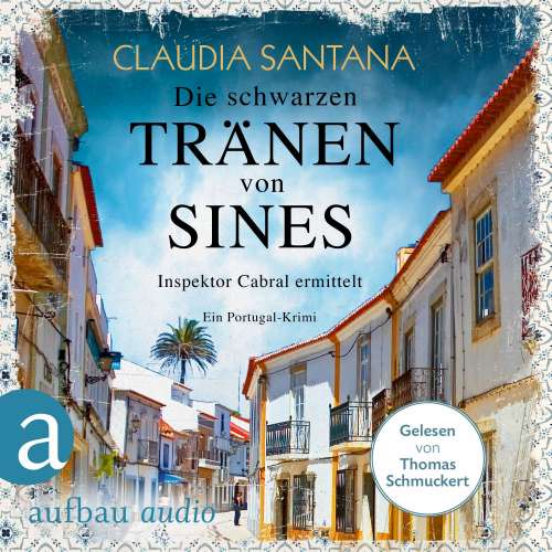 Cover von Claudia Santana - Portugiesische Ermittlungen - Band 2 - Die schwarzen Tränen von Sines