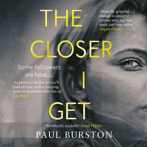 Cover von Paul Burston - The Closer I Get