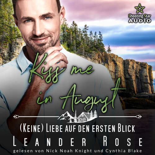 Cover - Leander Rose - Kleinstadtliebe in Pinewood Bay - Band 8 - Kiss me in August: (Keine) Liebe auf den ersten Blick