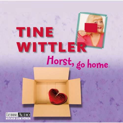 Cover von Tine Wittler - Horst go home!