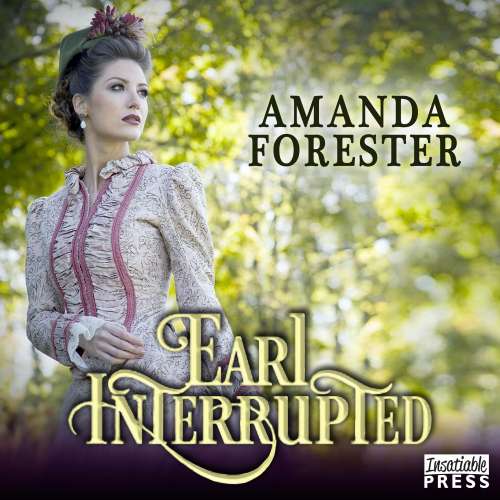 Cover von Amanda Forester - The Daring Marriages - Book 2 - Earl Interrupted