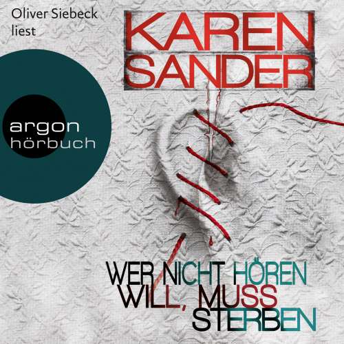 Cover von Karen Sander - Wer nicht hören will, muss sterben