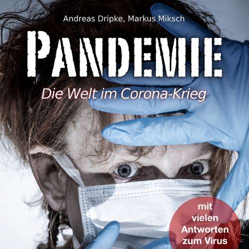 Cover von Andreas Dripke - Pandemie - Die Welt im Corona-Krieg