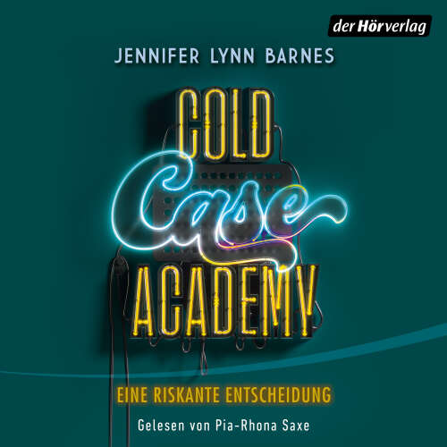 Cover von Jennifer Lynn Barnes - Die Cold-Case-Academy-Reihe - Band 3 - Cold Case Academy - Eine riskante Entscheidung